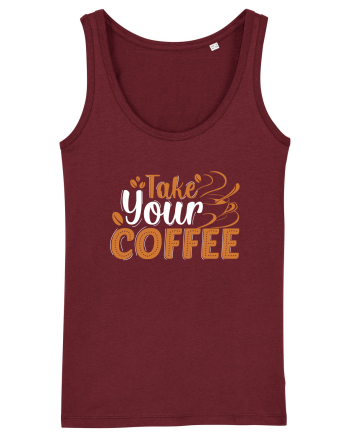 Take Your Coffee Burgundy