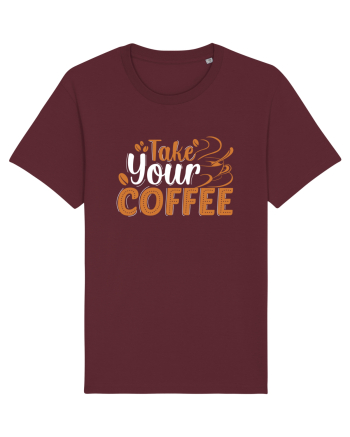 Take Your Coffee Burgundy