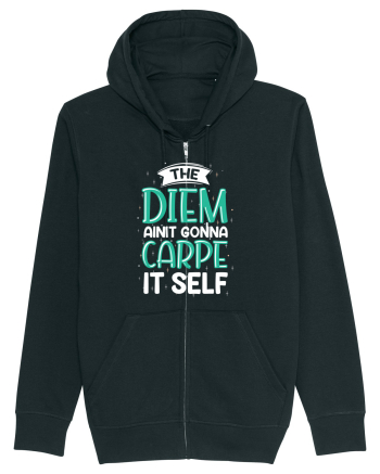 The Diem Ain't Gonna Carpe It Self Black
