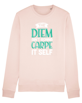 The Diem Ain't Gonna Carpe It Self Candy Pink