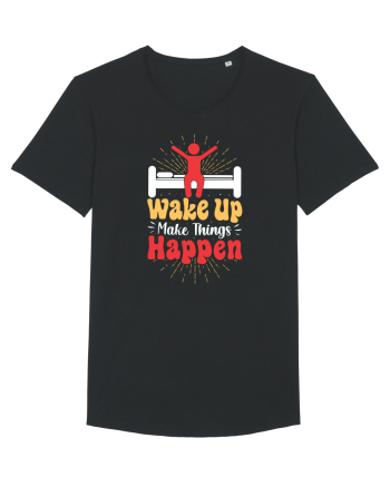 Wake Up Make Things Happen Black