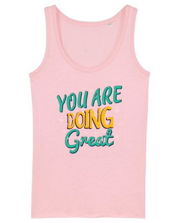 You Are Doing Great Cotton Pink