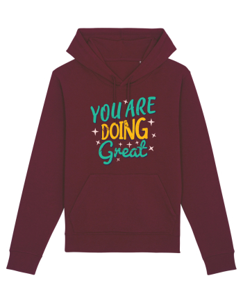 You Are Doing Great Burgundy
