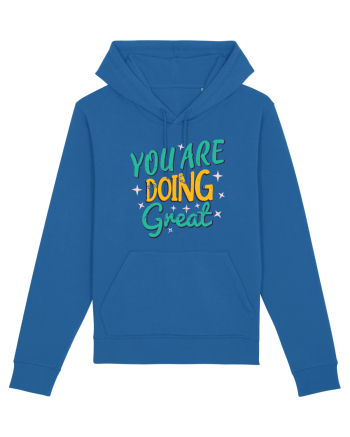 You Are Doing Great Royal Blue