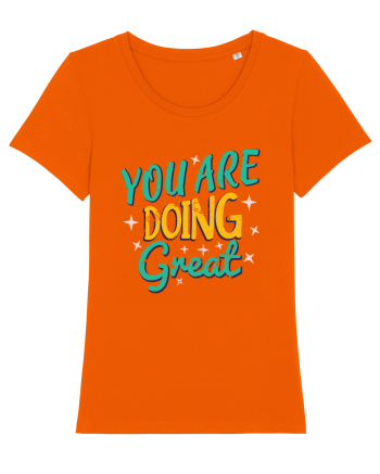 You Are Doing Great Bright Orange