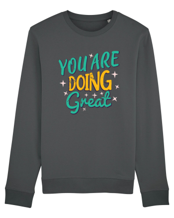 You Are Doing Great Anthracite