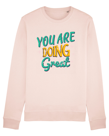You Are Doing Great Candy Pink