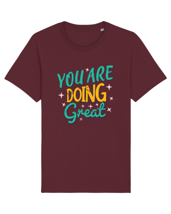 You Are Doing Great Burgundy