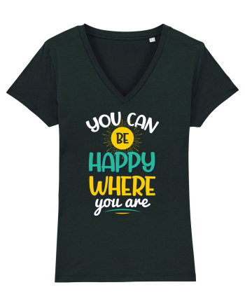 You Can Be Happy Where You Are Black
