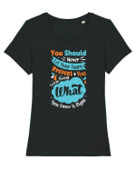 You Should Never Let Your Fears Tricou mânecă scurtă guler larg fitted Damă Expresser