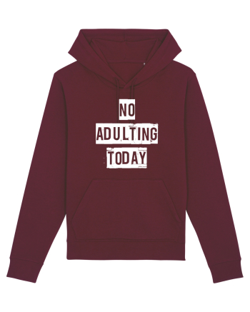 NO ADULTING Burgundy