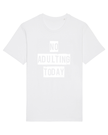 NO ADULTING White