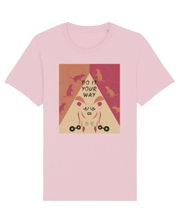 Do it your way - Be different Cotton Pink