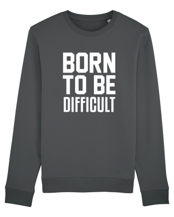 DIFFICULT Anthracite