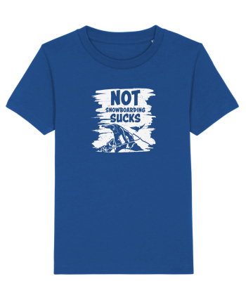 Not Snowboarding Sucks Majorelle Blue