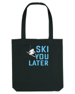 Ski You Later Sacoșă textilă