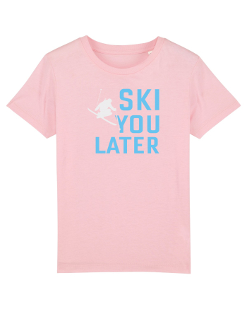 Ski You Later Cotton Pink