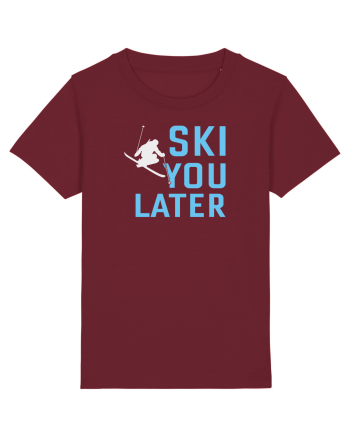 Ski You Later Burgundy