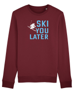 Ski You Later Bluză mânecă lungă Unisex Rise