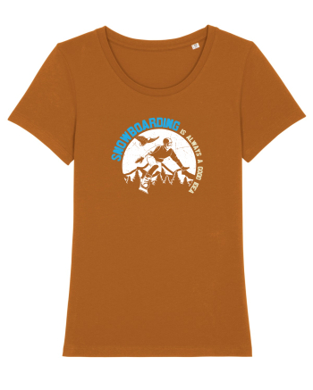 Snowboarding Is Always A Good Idea Roasted Orange