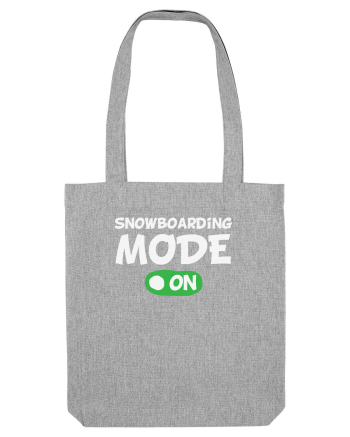 Snowboarding Mode On Heather Grey