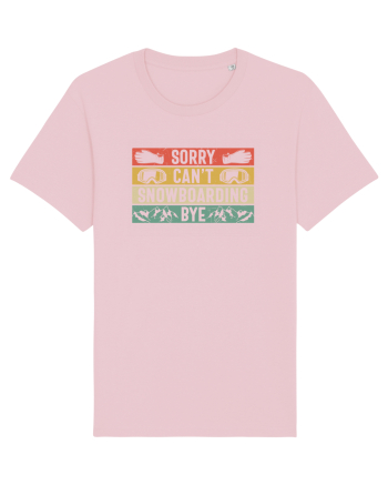 Sorry Can't! Snowboarding, Bye! Cotton Pink