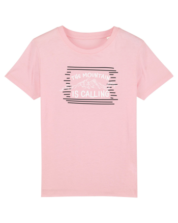 The Mountain Is Calling Cotton Pink
