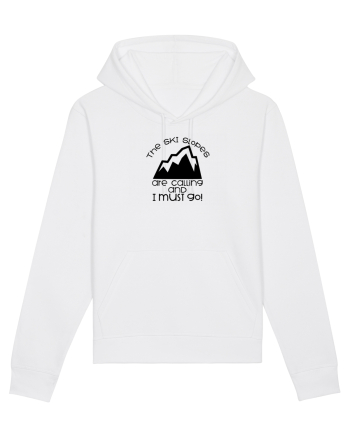The Ski Slopes Are Calling And I Must Go! White