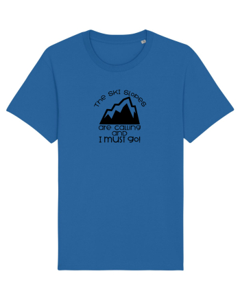 The Ski Slopes Are Calling And I Must Go! Royal Blue