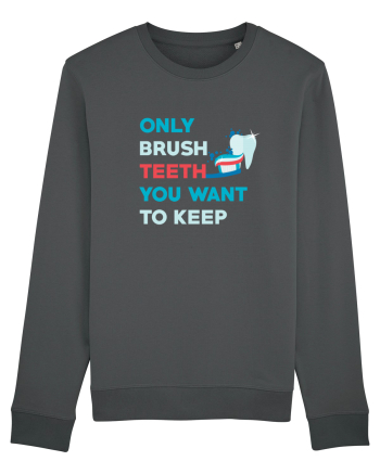 BRUSH TEETH Anthracite
