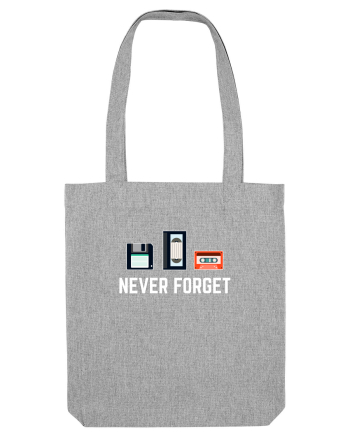 NEVER FORGET Heather Grey