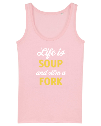 LIFE IS A SOUP Cotton Pink