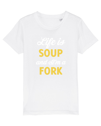 LIFE IS A SOUP White