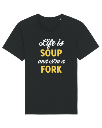 LIFE IS A SOUP Black