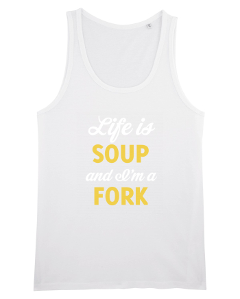 LIFE IS A SOUP White