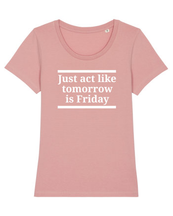 FRIDAY Canyon Pink