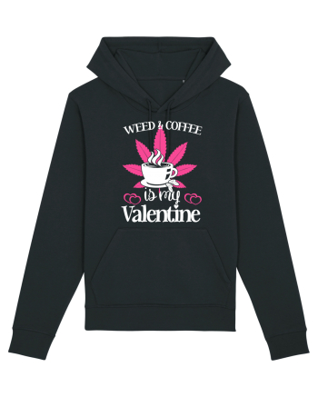 Weed And Coffee Is My Valentine Black