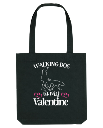 Walking Dog Is My Valentine Black