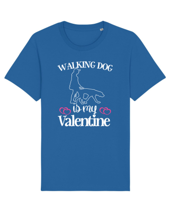 Walking Dog Is My Valentine Royal Blue