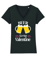 Beer Is My Valentine Tricou mânecă scurtă guler V Damă Evoker