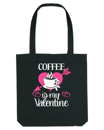 Coffee Is My Valentine Black