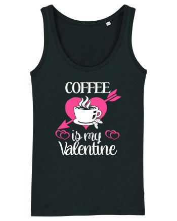 Coffee Is My Valentine Black