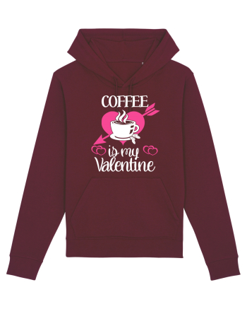 Coffee Is My Valentine Burgundy