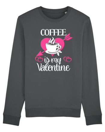 Coffee Is My Valentine Anthracite