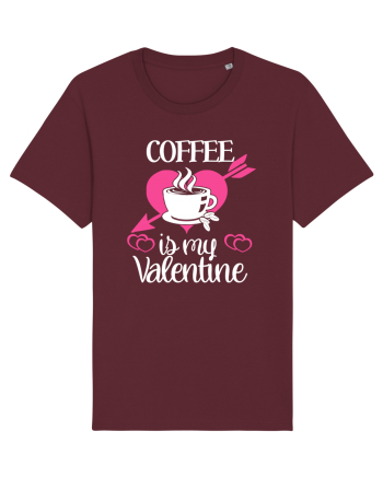 Coffee Is My Valentine Burgundy