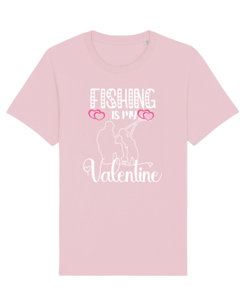 Fishing Is My Valentine Cotton Pink