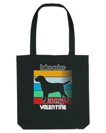 Labrador Is My Valentine Black