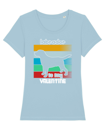 Labrador Is My Valentine Sky Blue