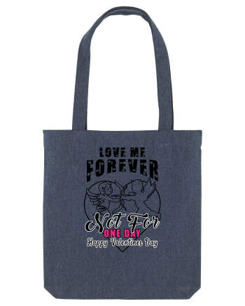 Love Me Forever Not For One Day / pentru cupluri Midnight Blue