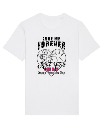 Love Me Forever Not For One Day / pentru cupluri White